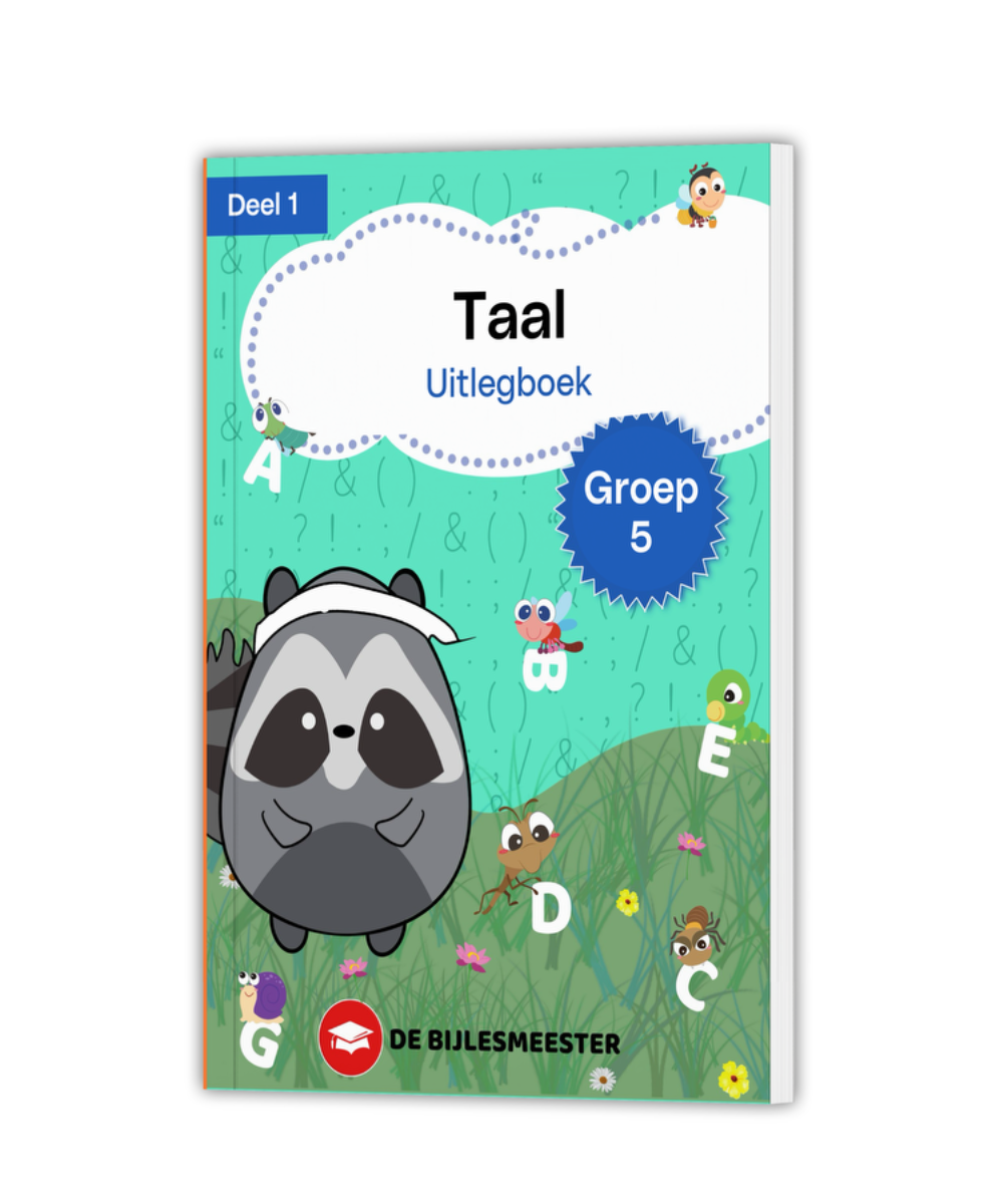 Groep 5 | Uitlegboek | Taal | Deel 1