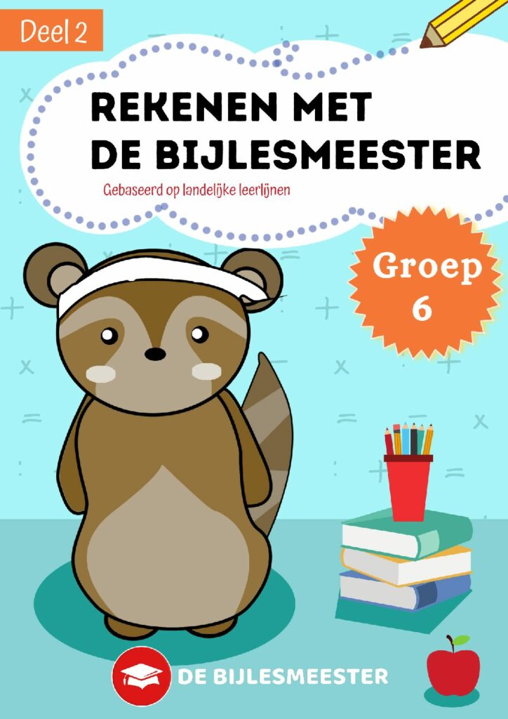 Groep 6 | Uitlegboek | Rekenen | Deel 2 Groep 6 | Uitlegboek | Rekenen | Deel 2