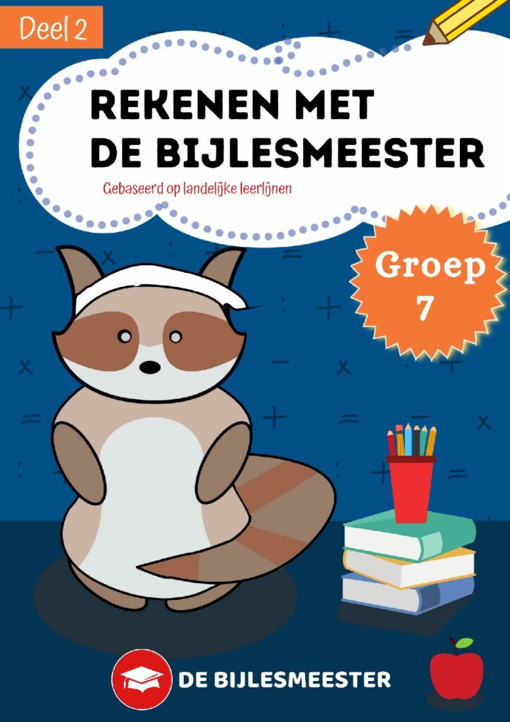 Groep 7 | Uitlegboek | Rekenen | Deel 2 Groep 7 | Uitlegboek | Rekenen | Deel 2