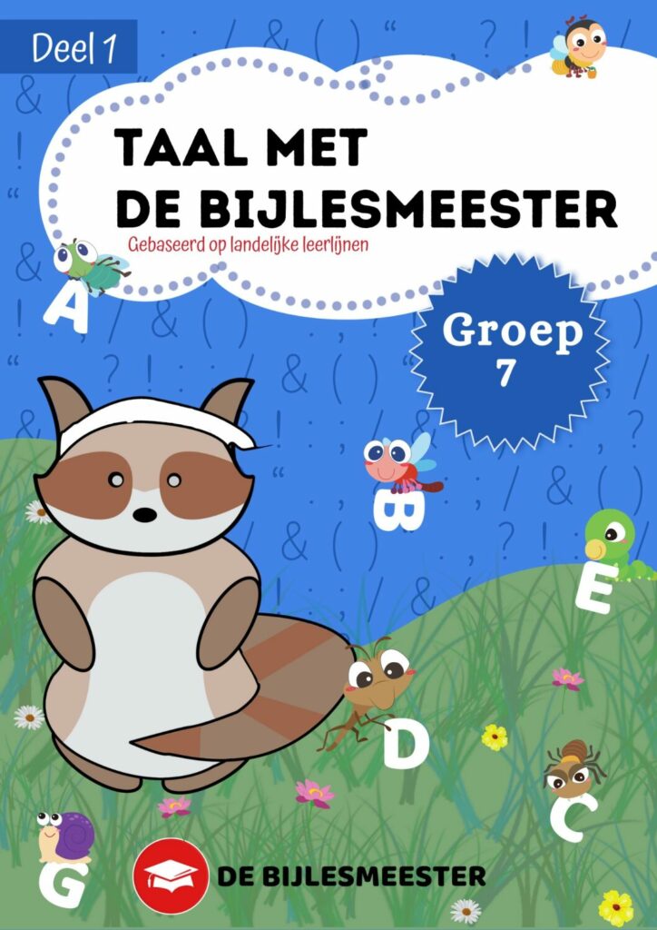Groep 7 | Uitlegboek | Taal | Deel 1 Groep 7 | Uitlegboek | Taal | Deel 1