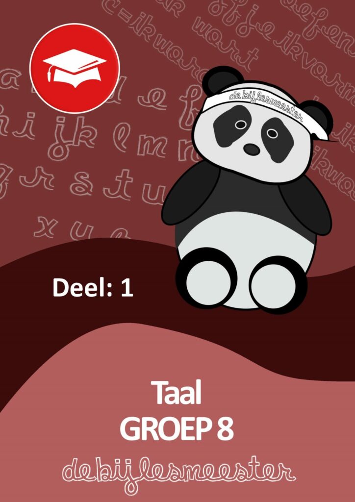 Groep 8 Taal - Deel 1 Groep 8 Taal - Deel 1
